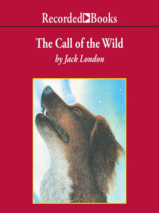 Title details for The Call of the Wild by Jack London - Available